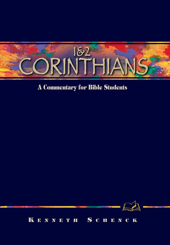 1 & 2 Corinthians: A Commentary for Bible Students