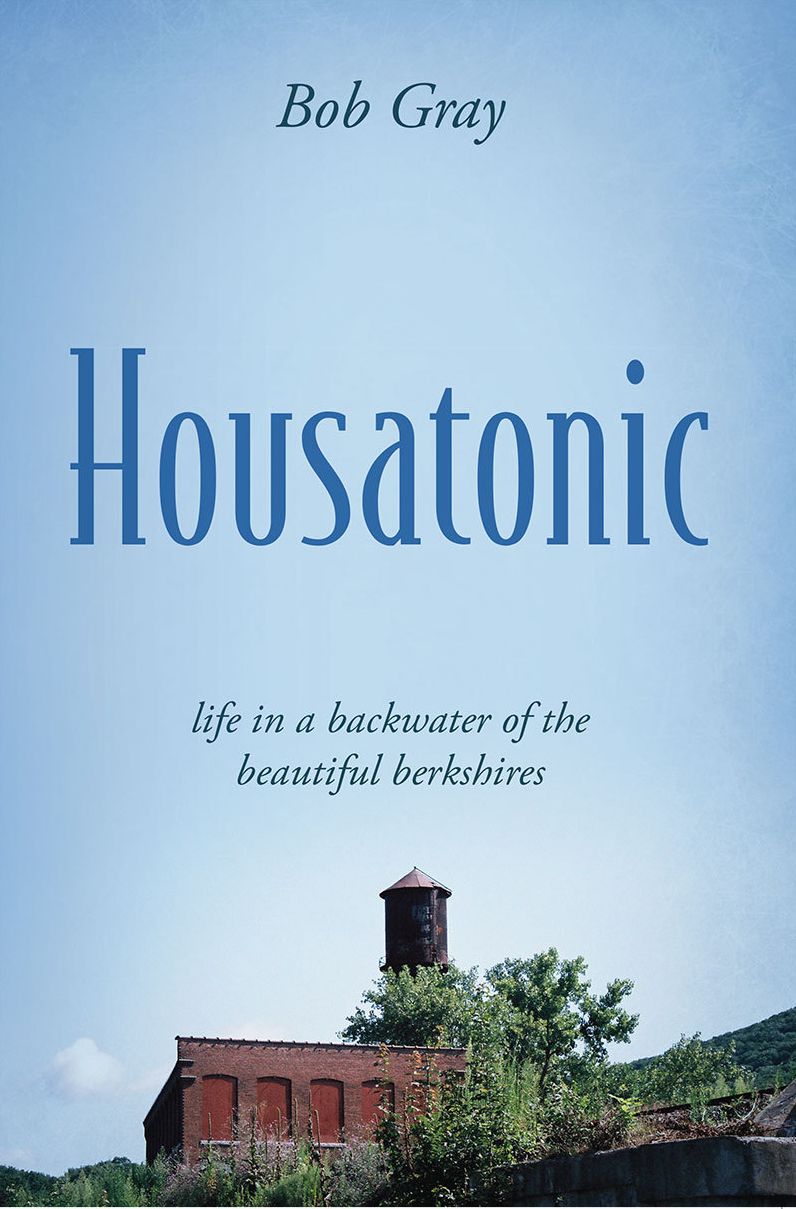 Housatonic: life in a backwater of the beautiful berkshires