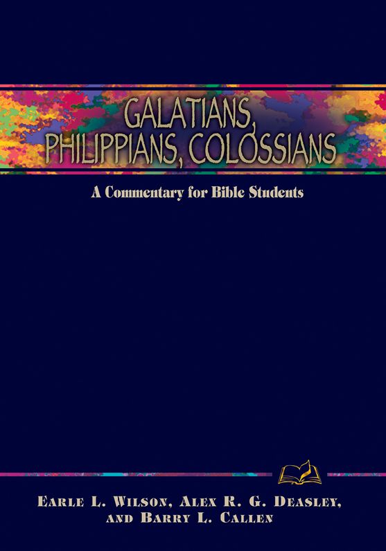 Galatians, Philippians, Colossians: A Commentary for Bible Students