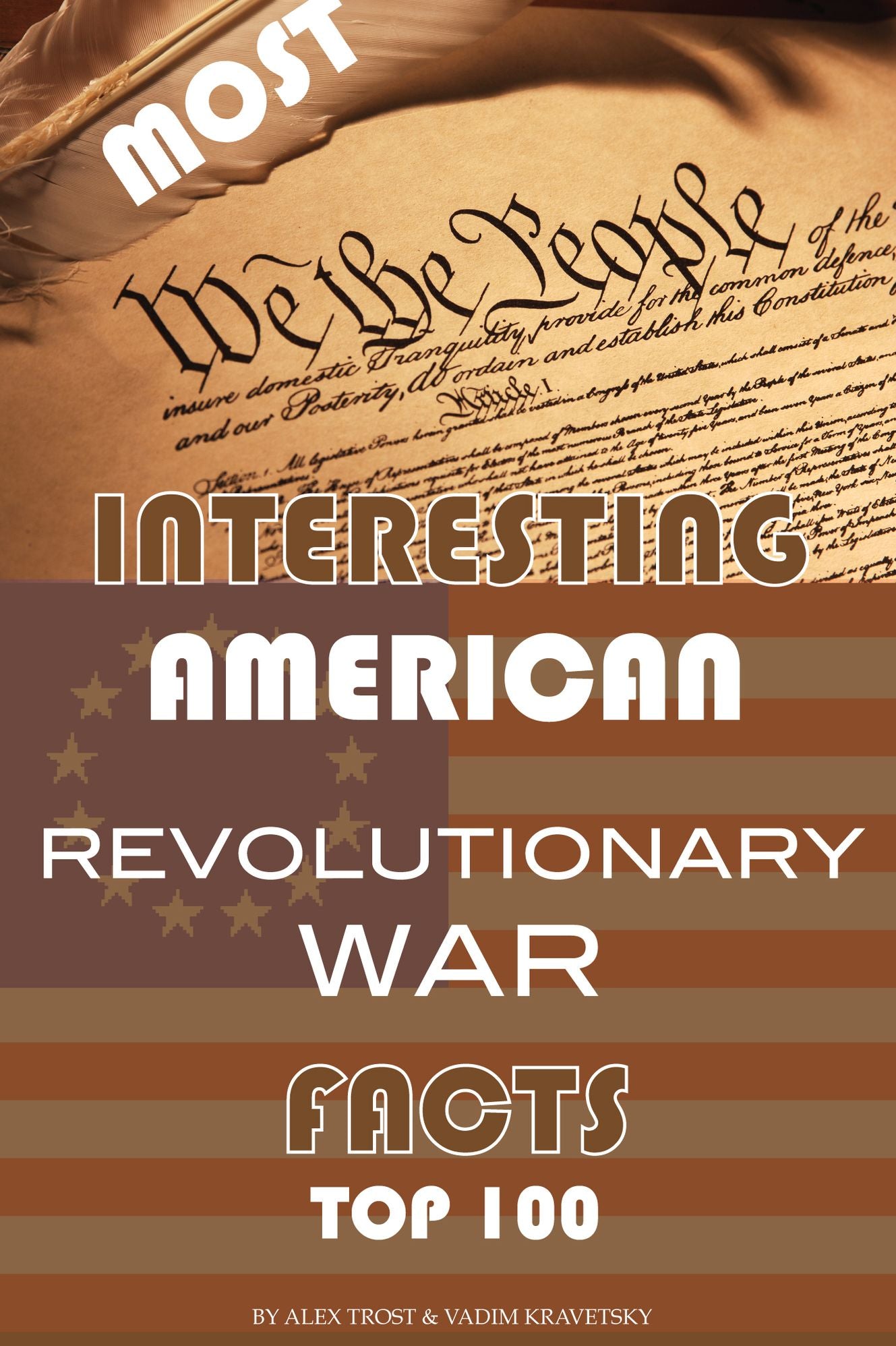 Most Interesting Revolutionary War Facts