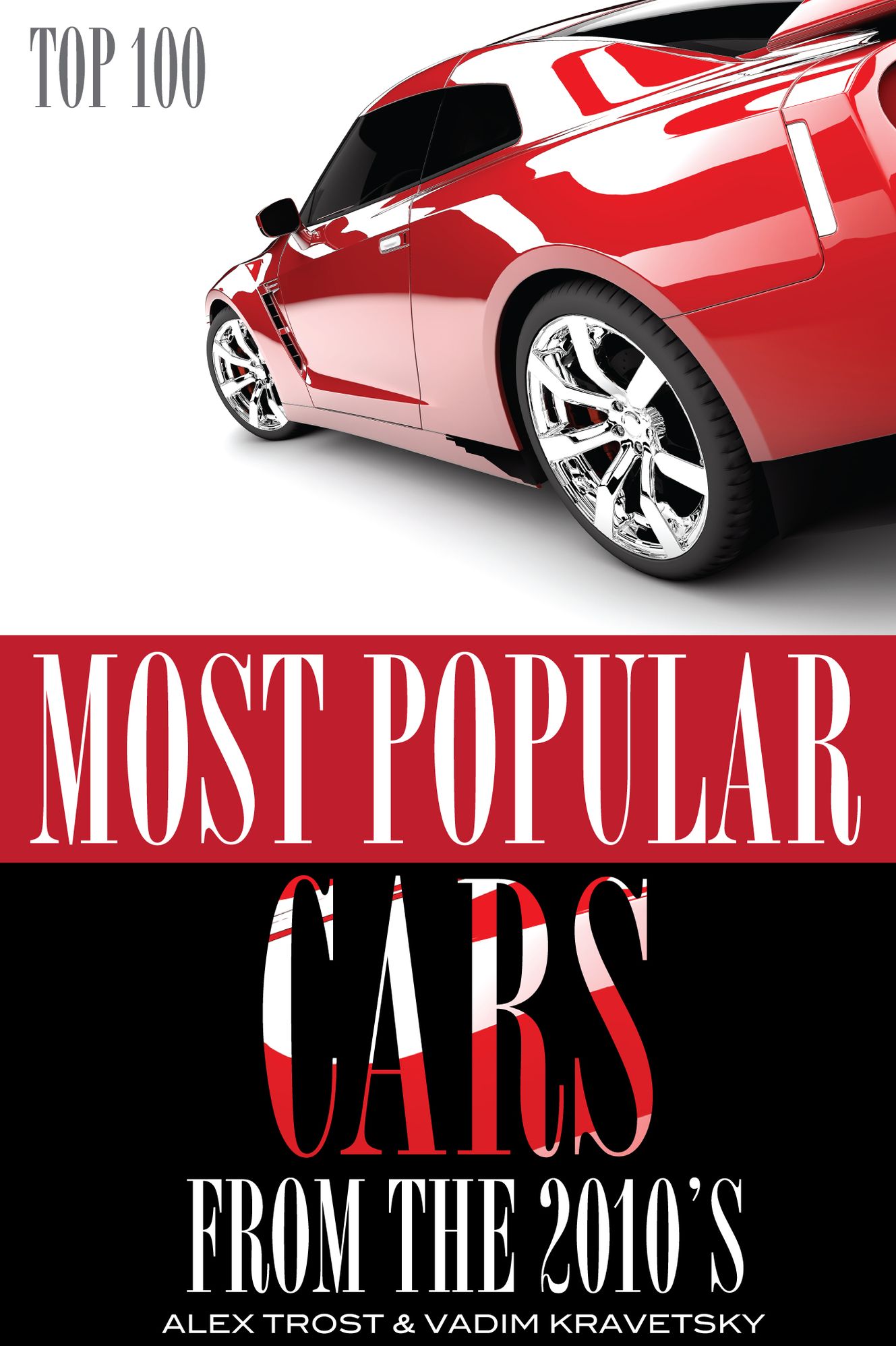 Most Popular Cars from the 2010's Top 100
