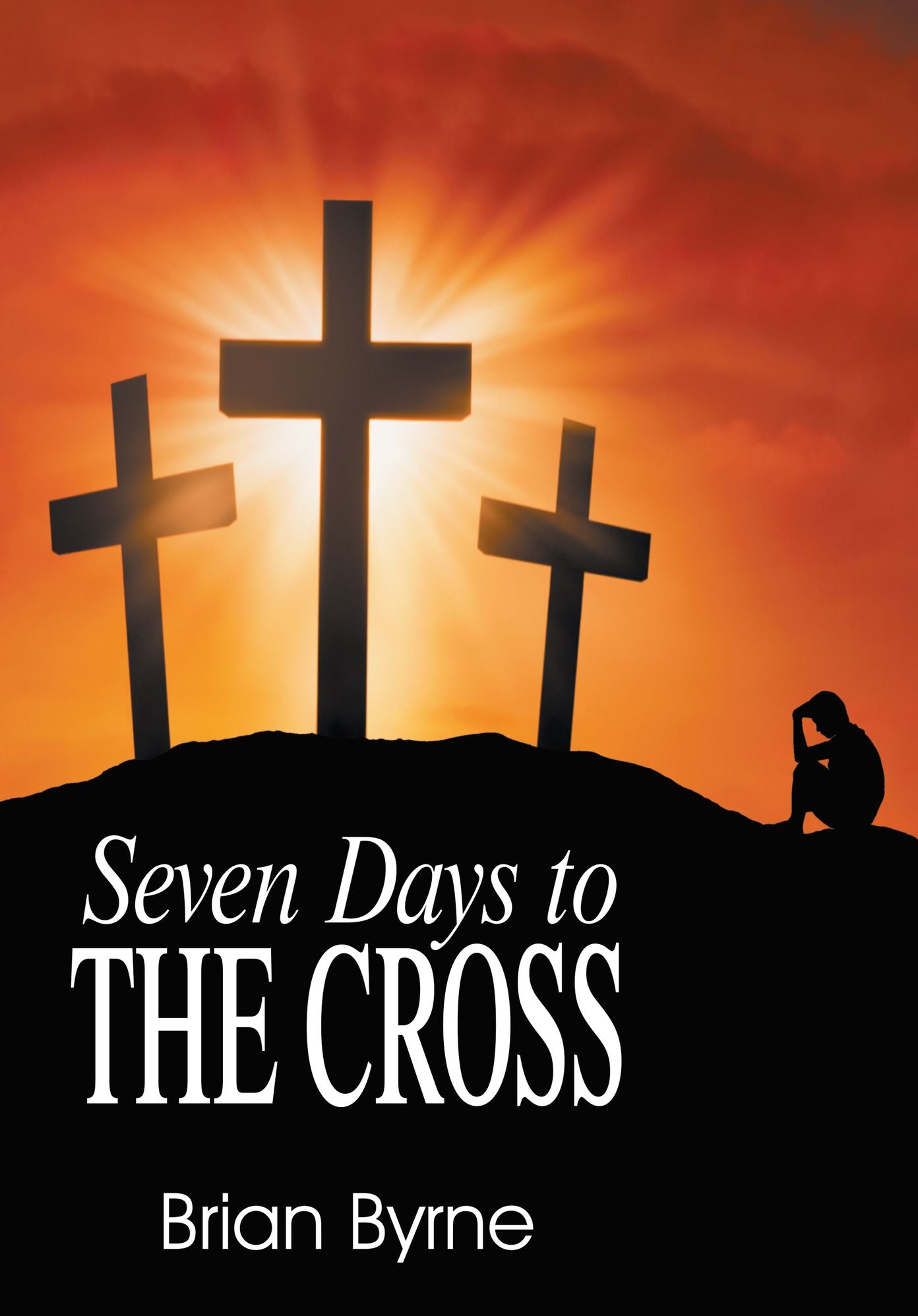 Seven Days to the Cross