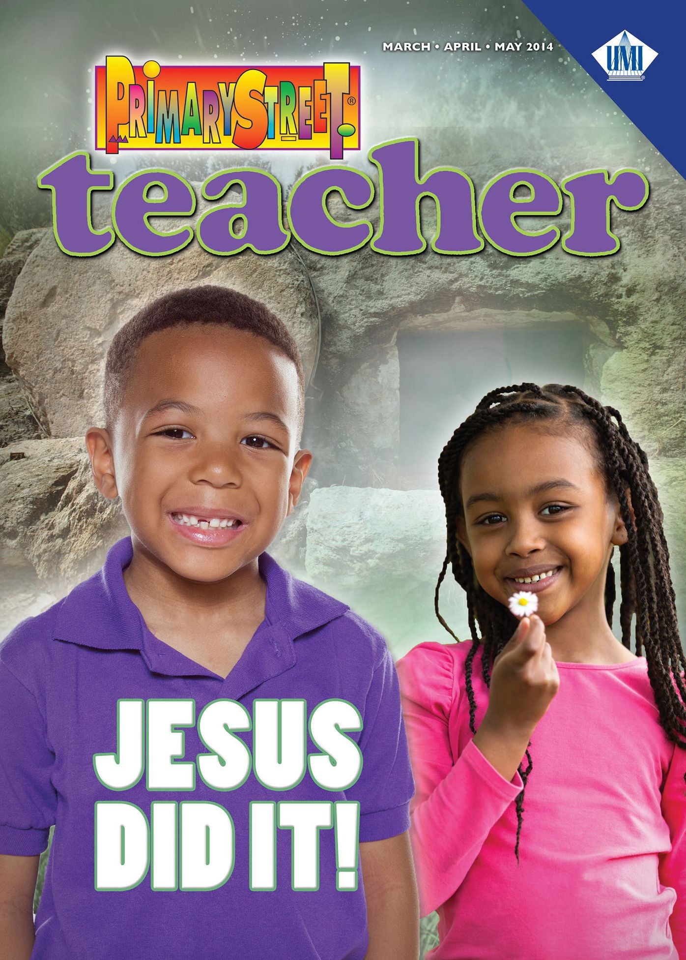 Primary Street Teacher: Jesus Did It!