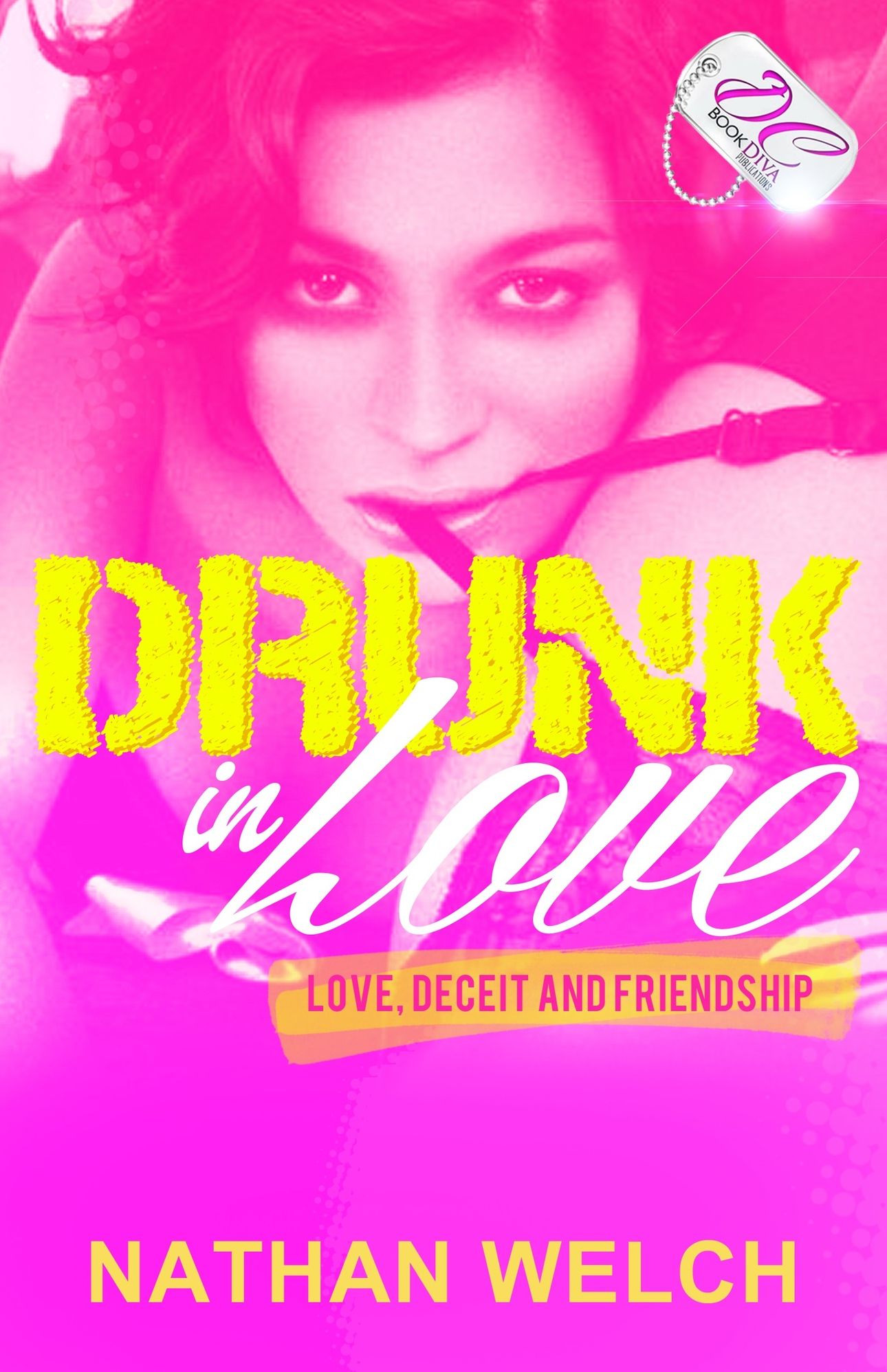Drunk In Love {DC Bookdiva Publications}