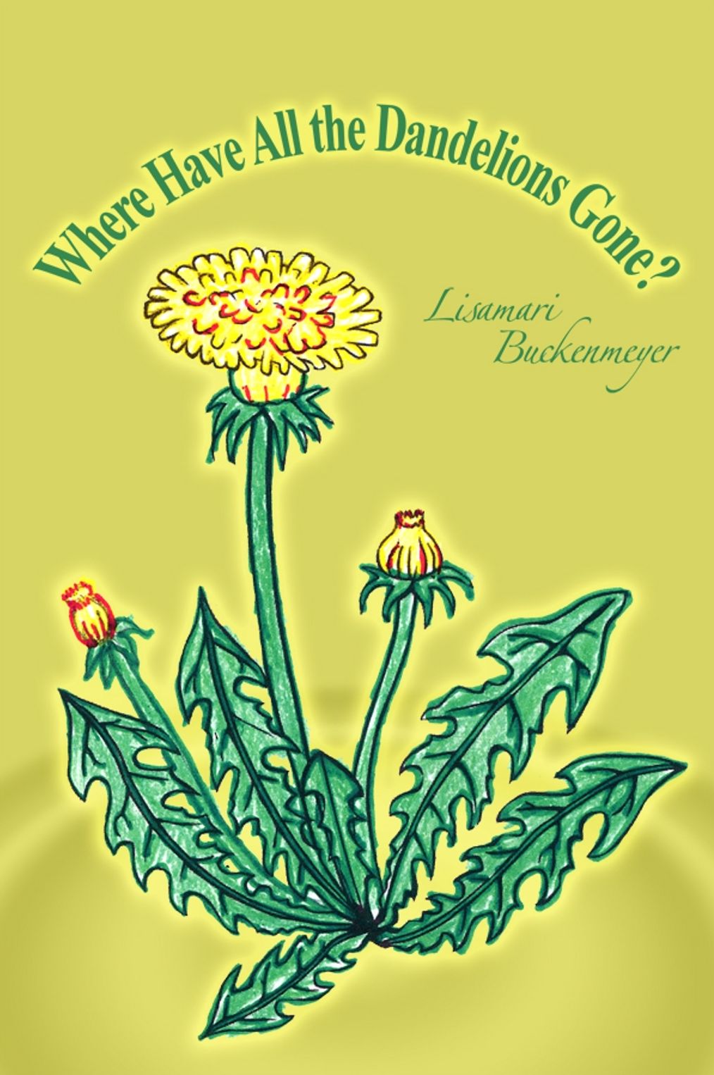 Where Have All the Dandelions Gone?