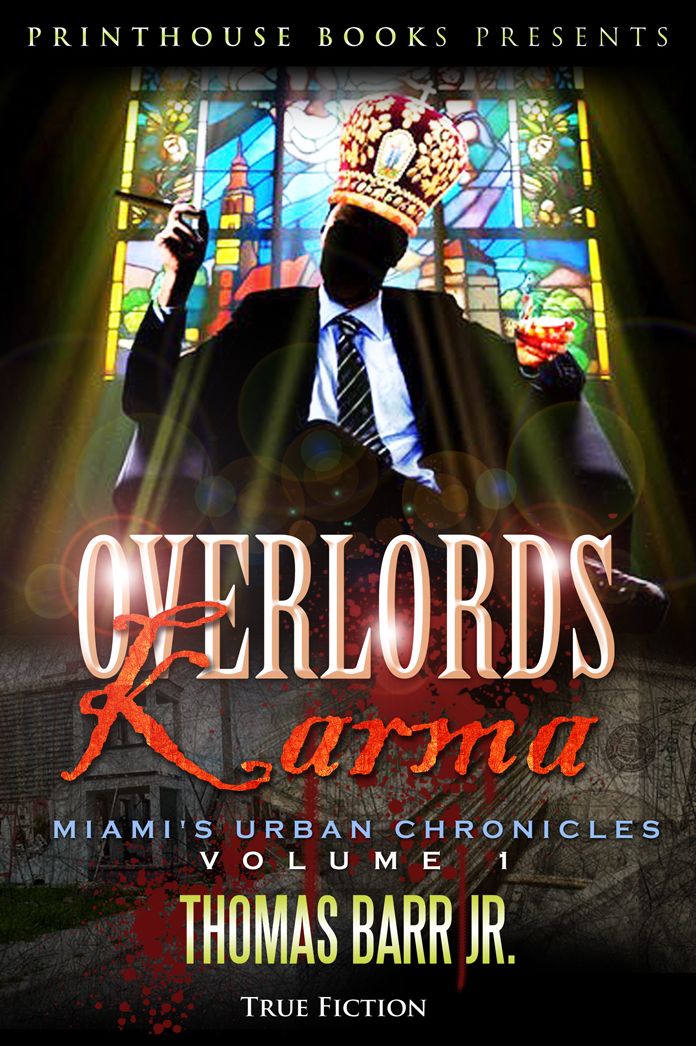 Overlords Karma; Miami's Urban Chronicles; Volume 1
