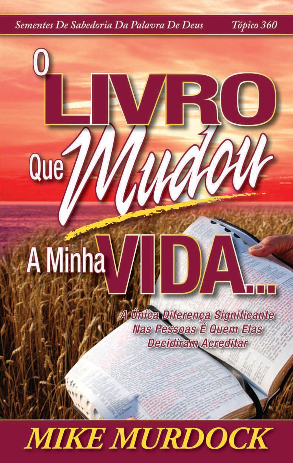 O Livro Que Mudou A Minha Vida