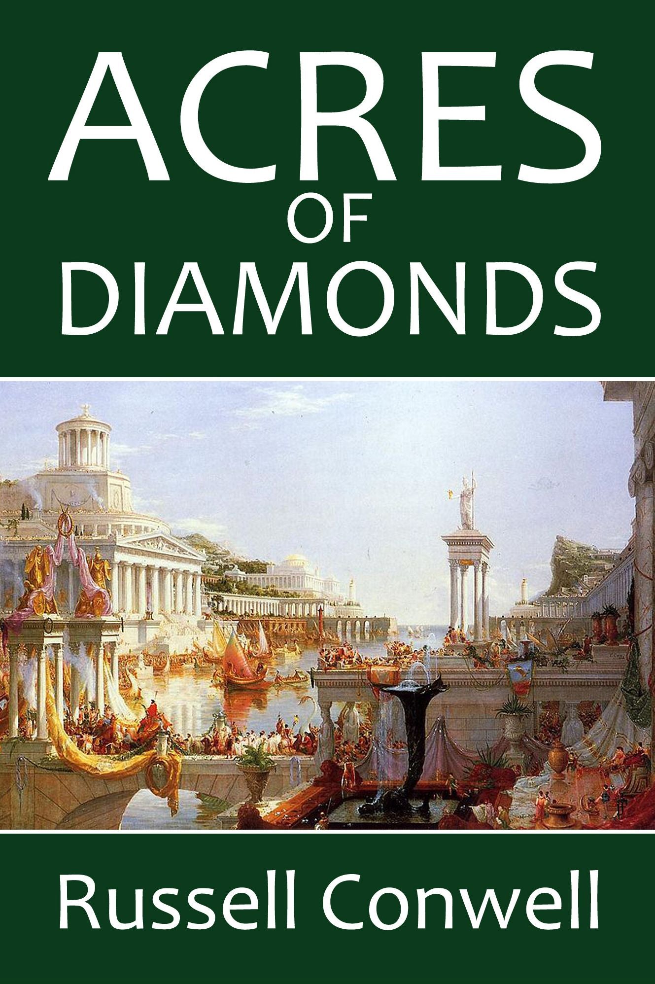 Acres of Diamonds by Russell Conwell