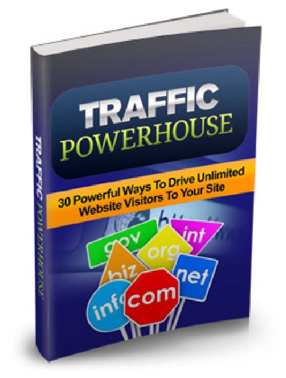 Absolute Traffic Powerhouse: Discover 30 Ways To Drive Unlimited Traffic To Your Site!
