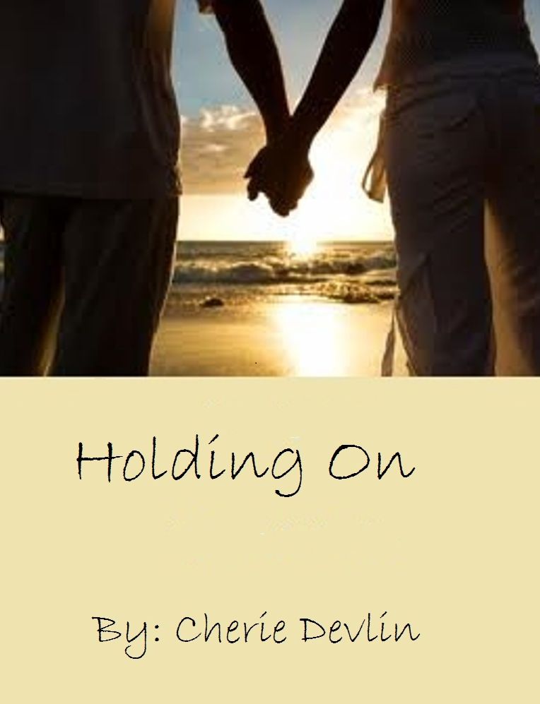 Holding On