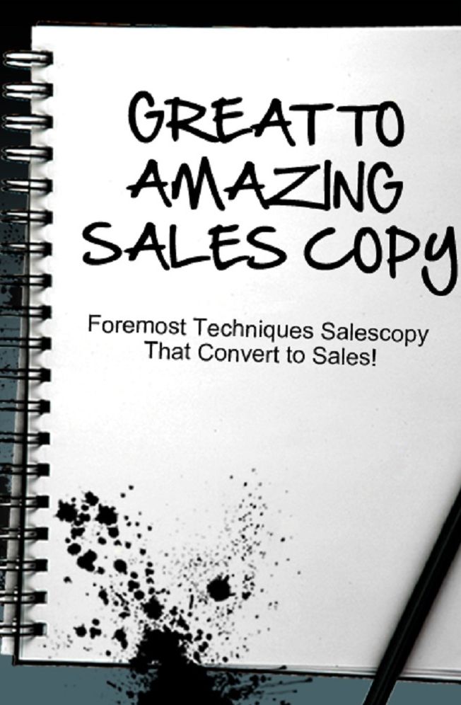 Great To Amazing Sales Copy
