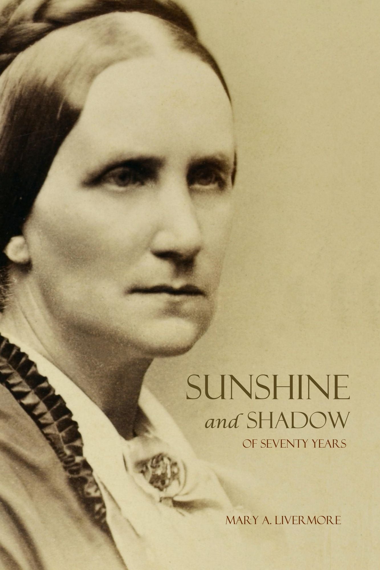 The Story of My Life: Sunshine and Shadow of Seventy Years