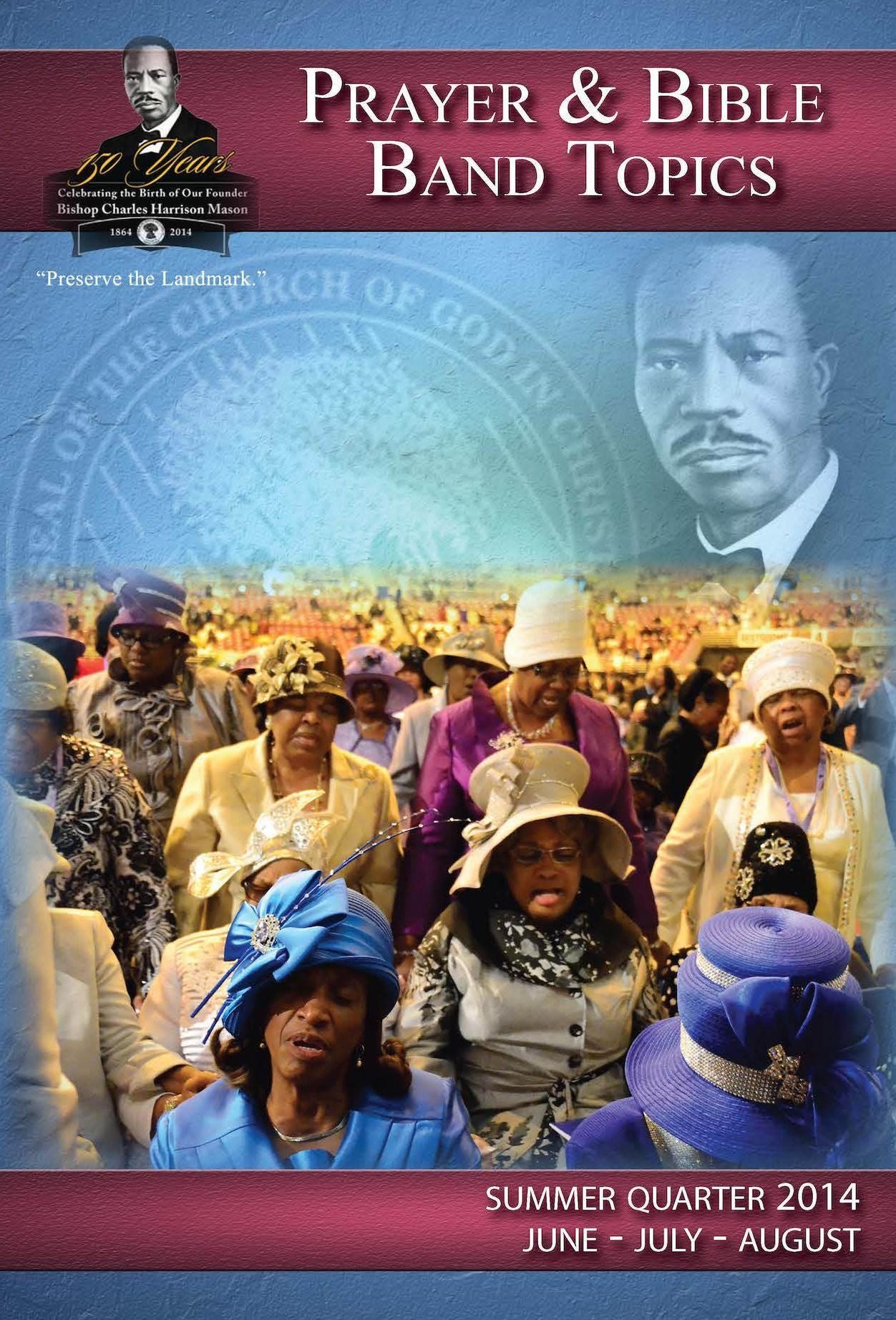 Prayer and Bible Band Topics: Summer 2014