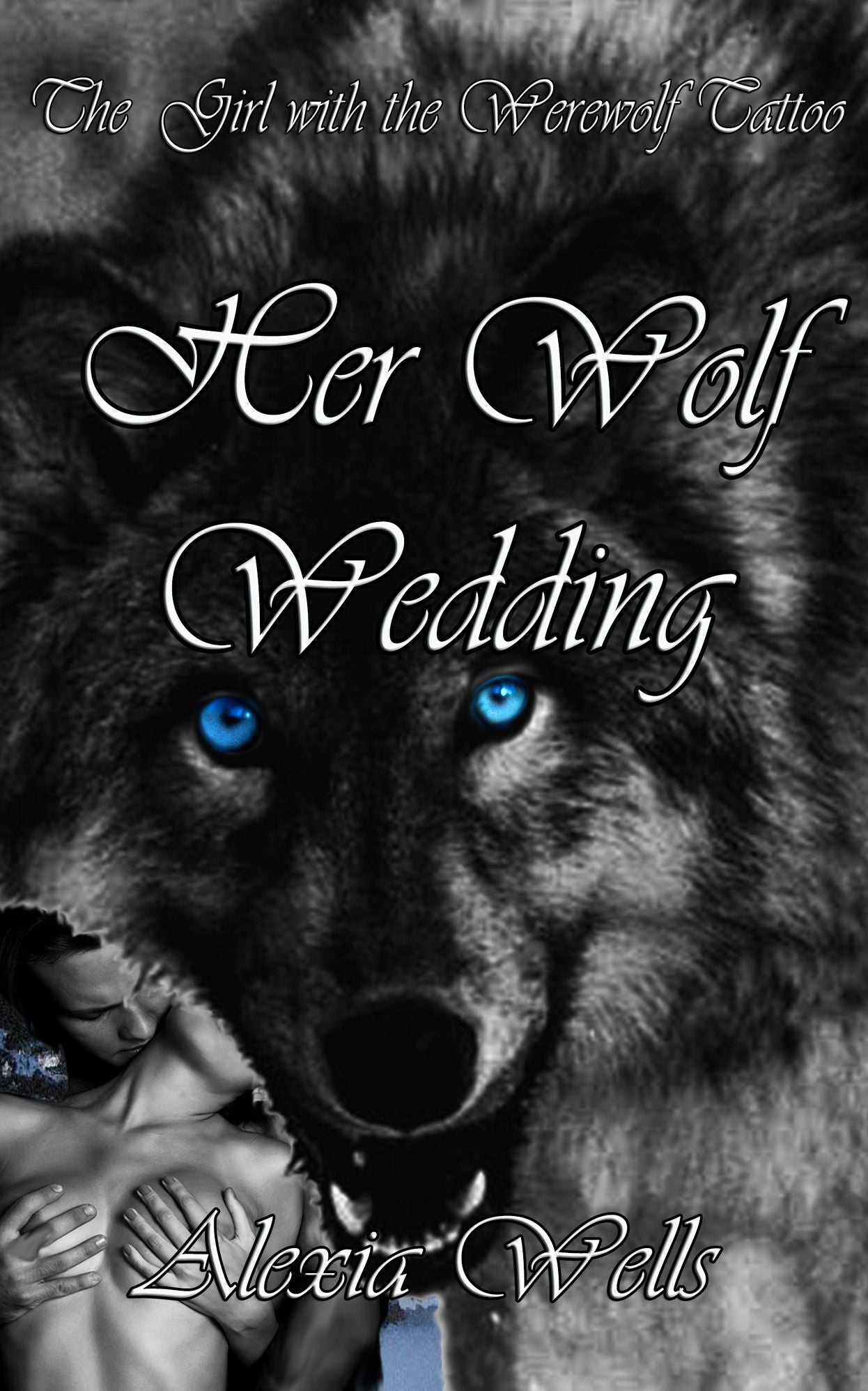 Her Wolf Wedding: The Girl with the Werewolf Tattoo