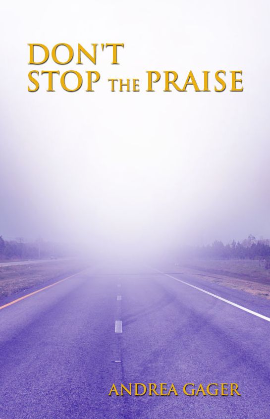 DON'T STOP THE PRAISE