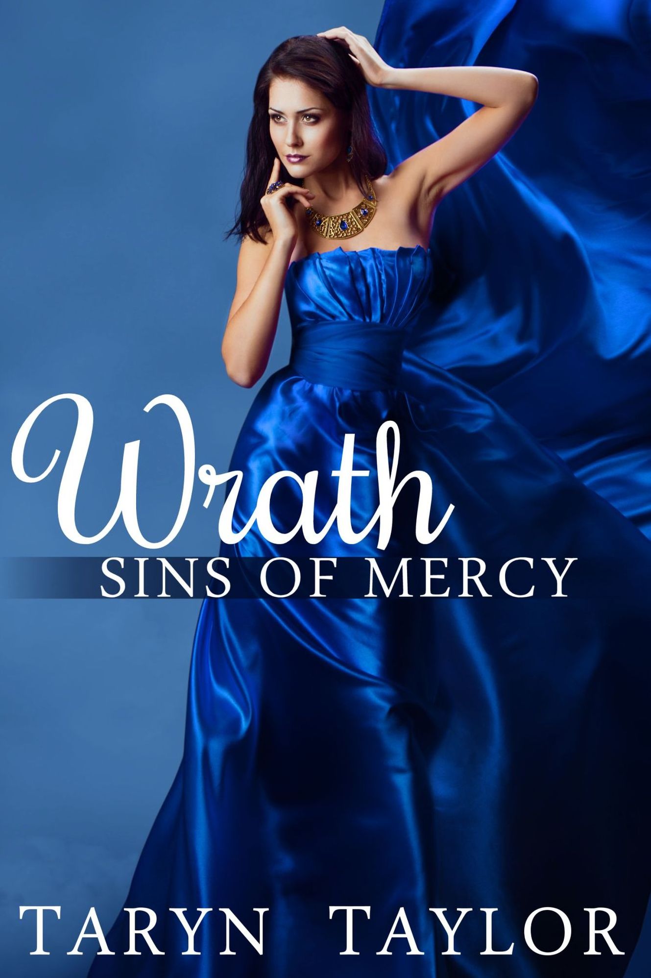 Sins of Mercy: Wrath