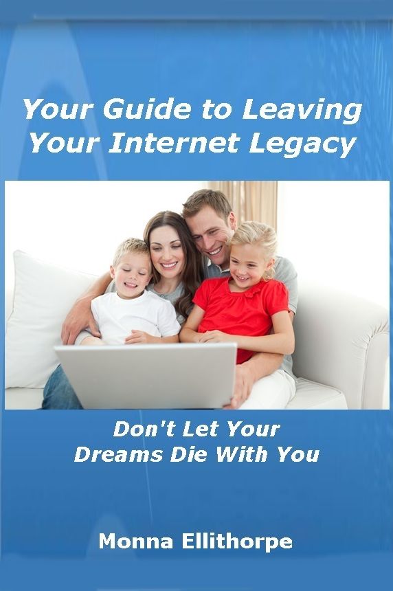 Your Guide to Leaving Your Internet Legacy