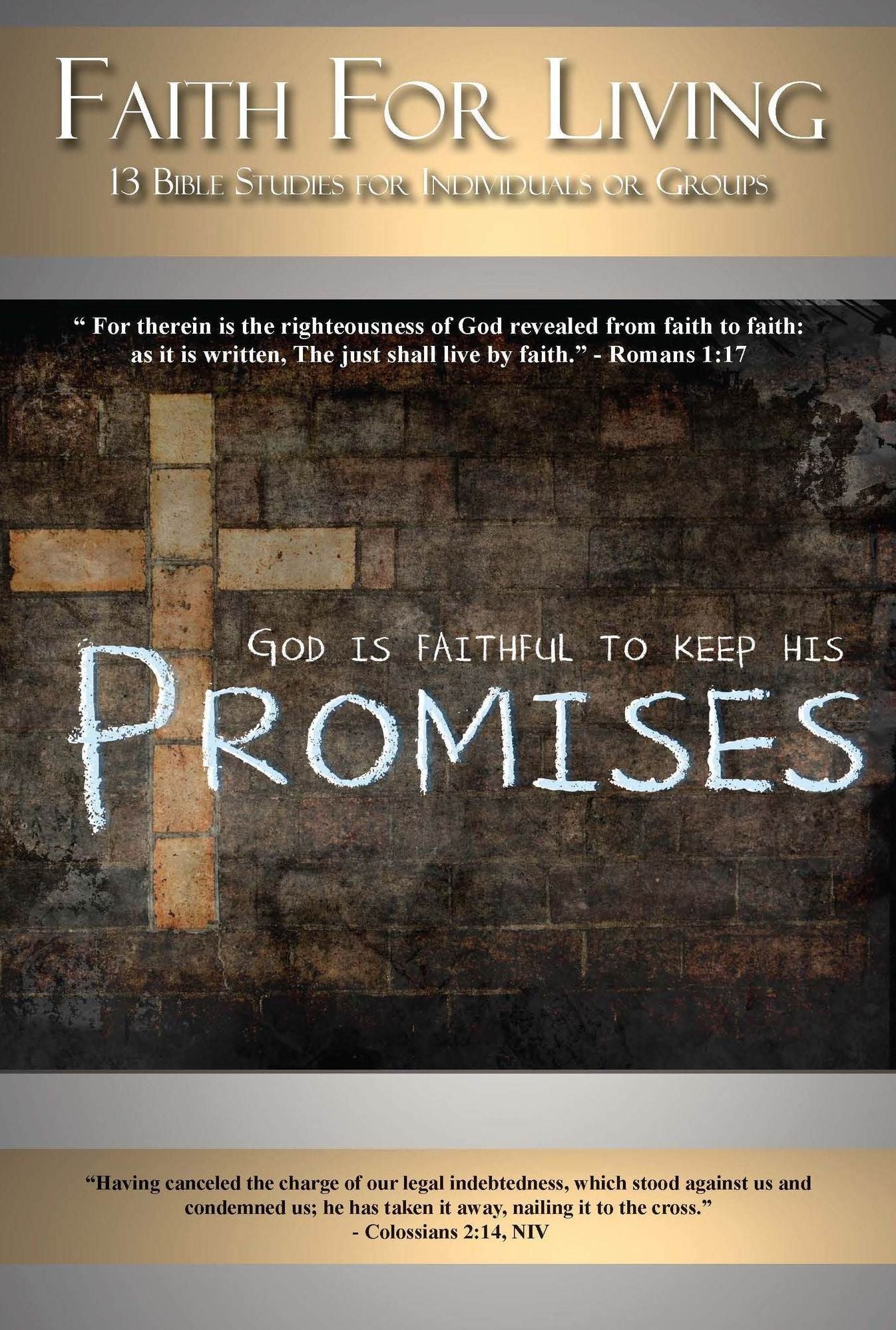 Faith for Living: God Is Faithful To Keep His Promises