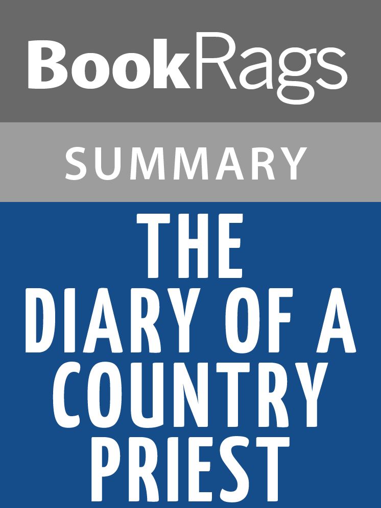 The Diary of a Country Priest by Georges Bernanos Summary & Study Guide