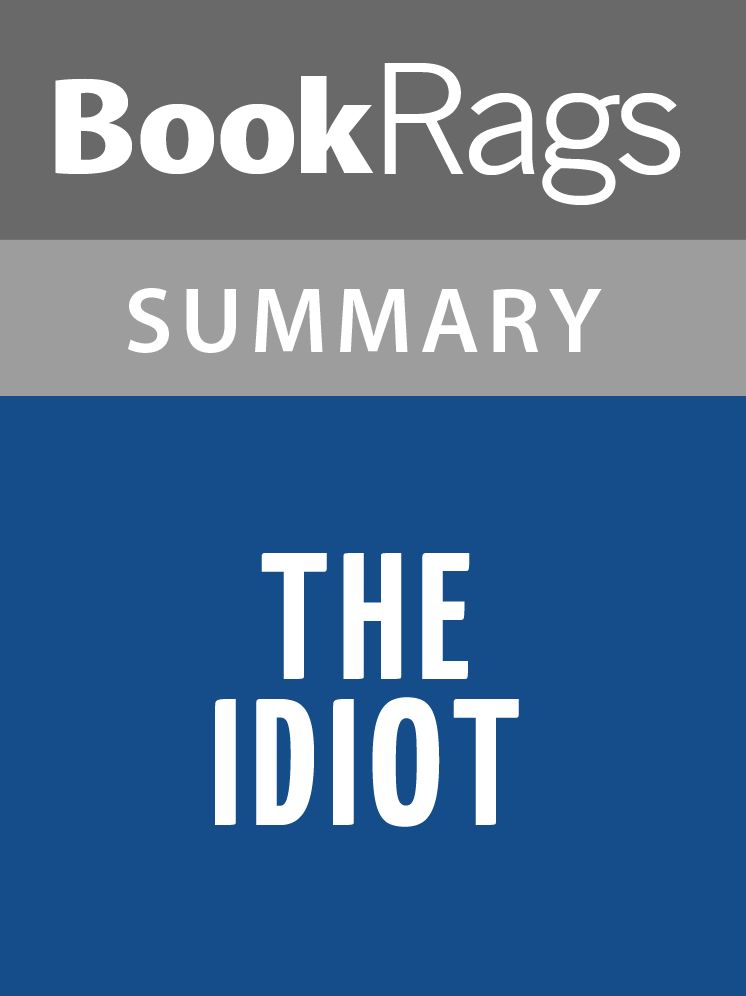 The Idiot by Fyodor Dostoevsky Summary & Study Guide