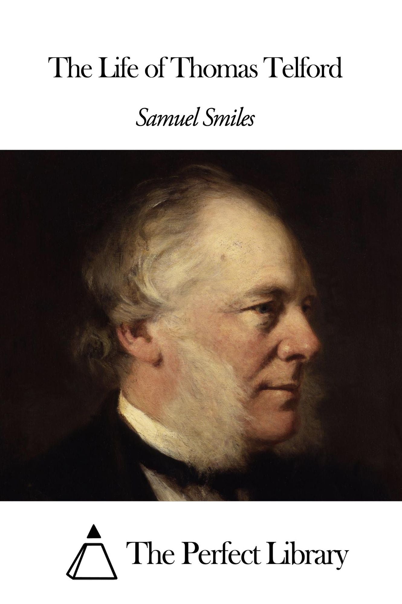 The Life of Thomas Telford