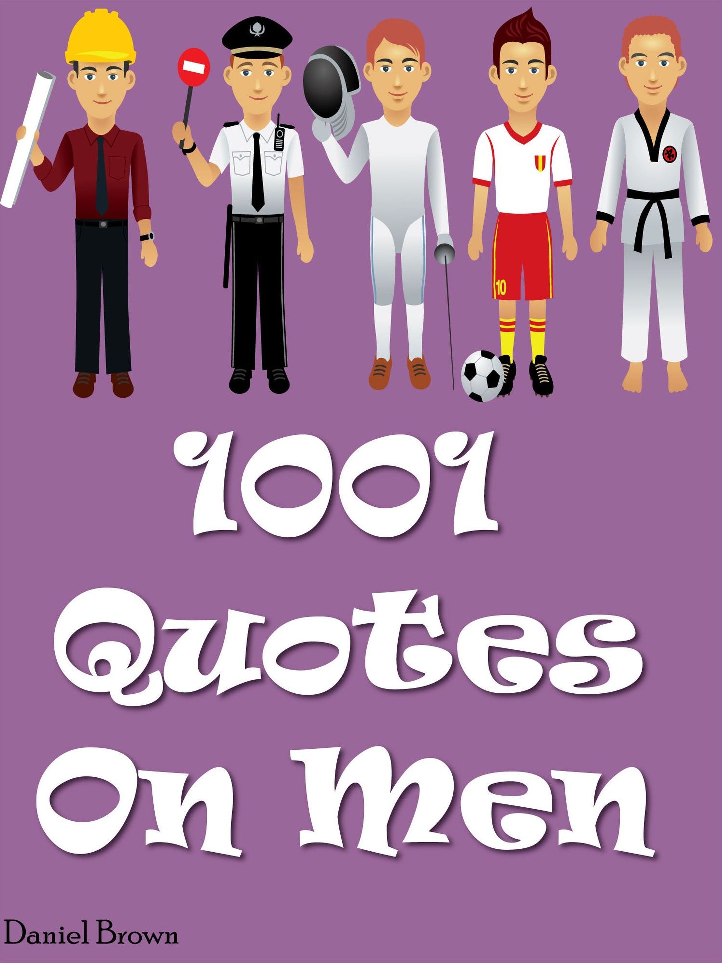 Quotes On Men : 1001 Quotes On Men
