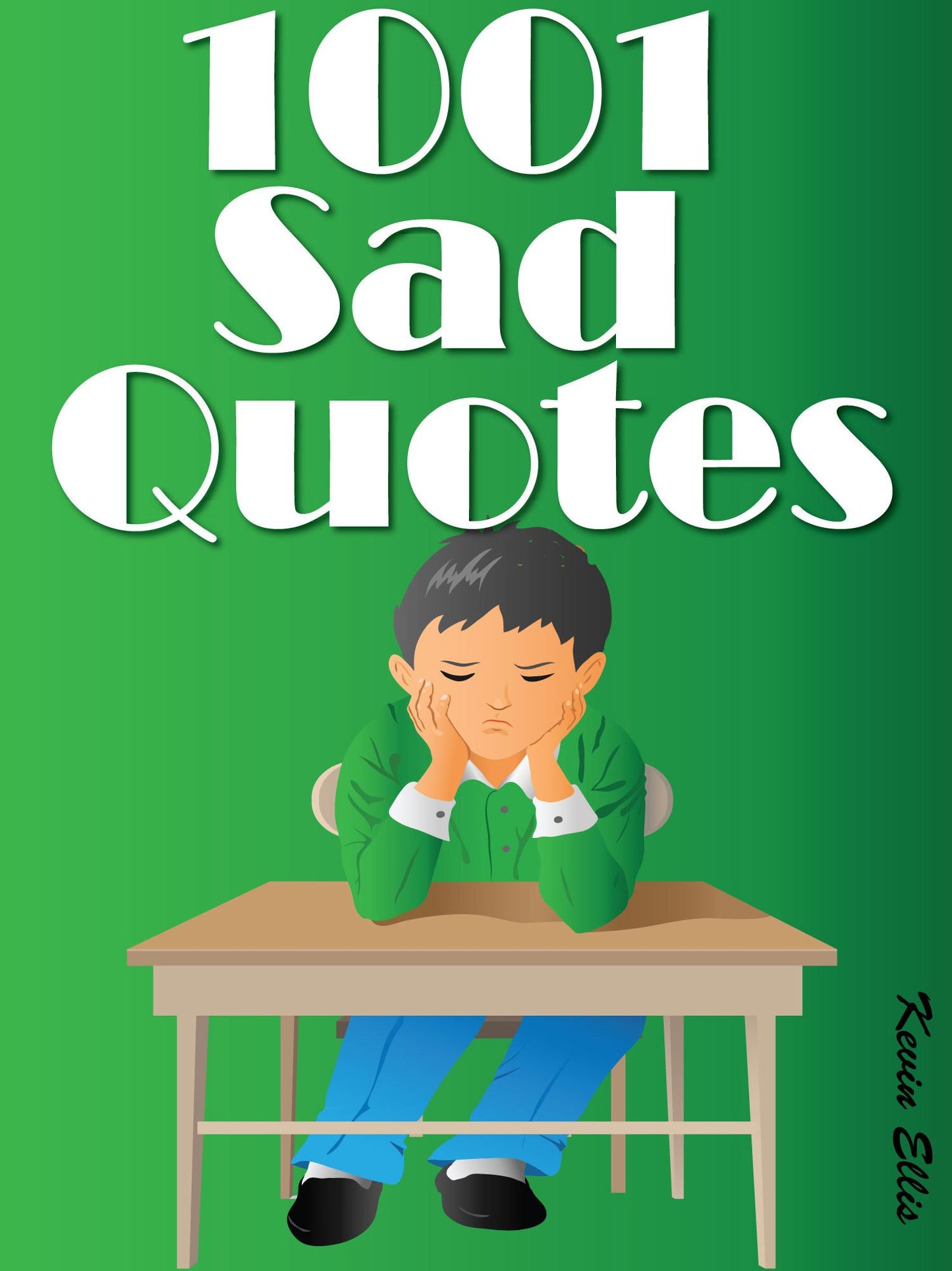 Quotes Sad Quotes : 1001 Sad Quotes