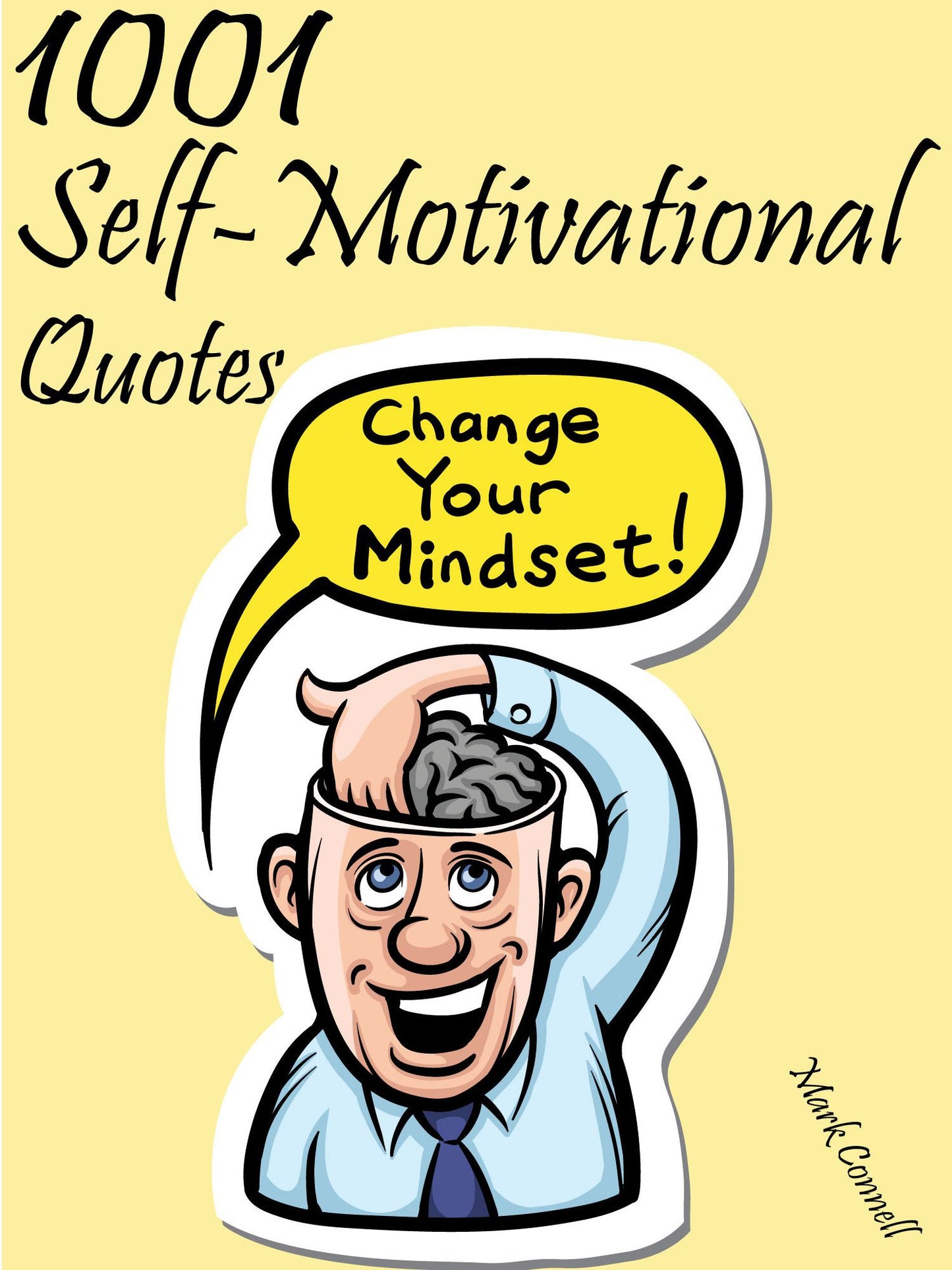 Quotes Self Motivational Quotes : 1001 Self Motivational Quotes