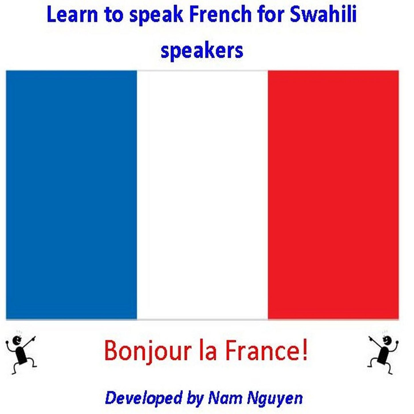 Learn to Speak French for Swahili Speakers