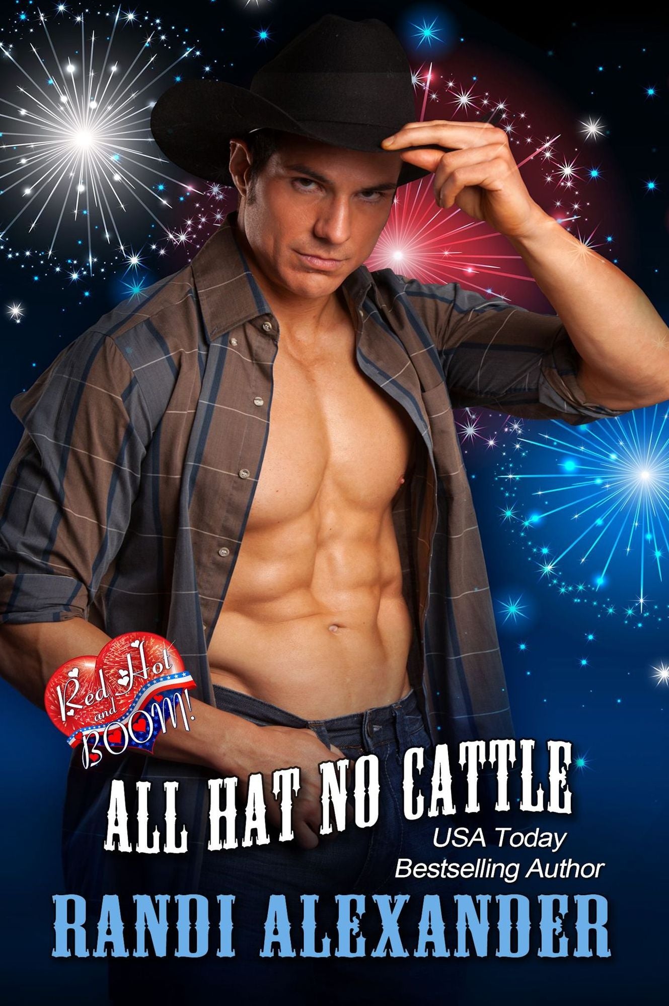 All Hat No Cattle: A Red Hot and BOOM! Story