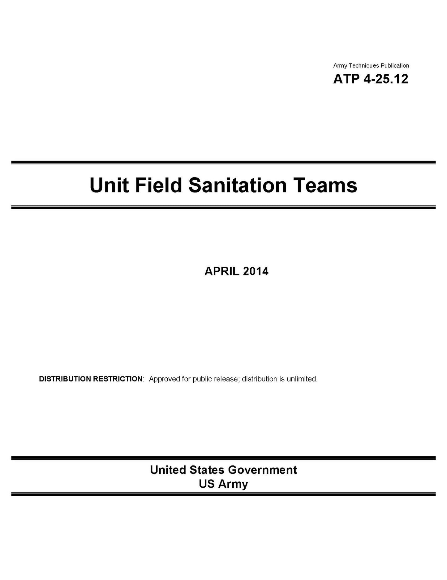 Army Techniques Publication ATP 4-25.12 Unit Field Sanitation Teams April 2014