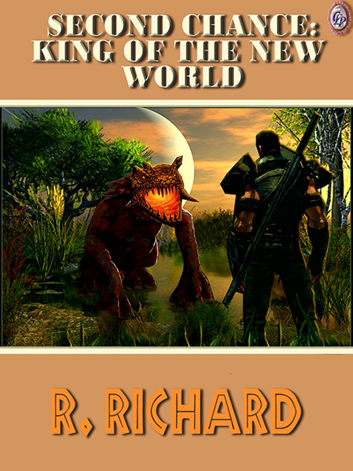 Second Chance King of The New World