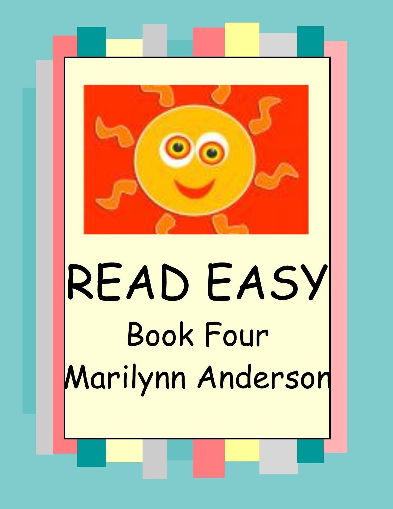 READ EASY with PRESCHOOL PALS, KINDERGARTEN KIDS, and ESL FRIENDS ~~ Book Four ~~ "Fly With Me"