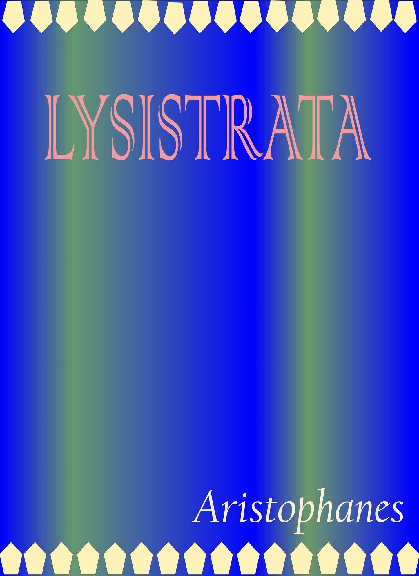 Lysistrata by Aristophanes