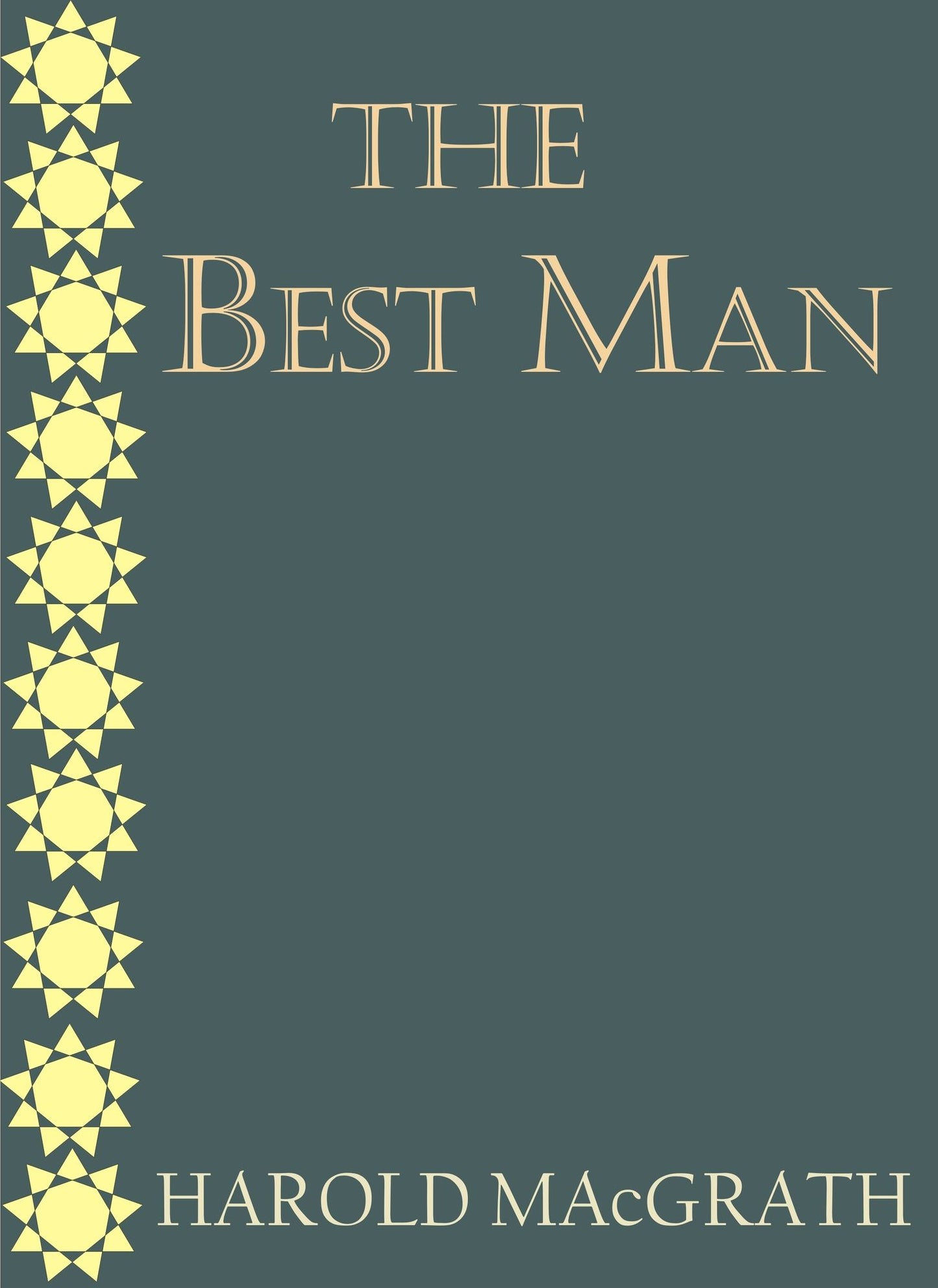The Best Man by Harold MacGrath