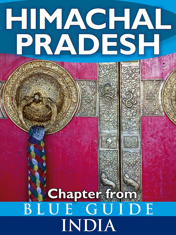 Blue Guide Himachal Pradesh (Chapter from Blue Guide India)