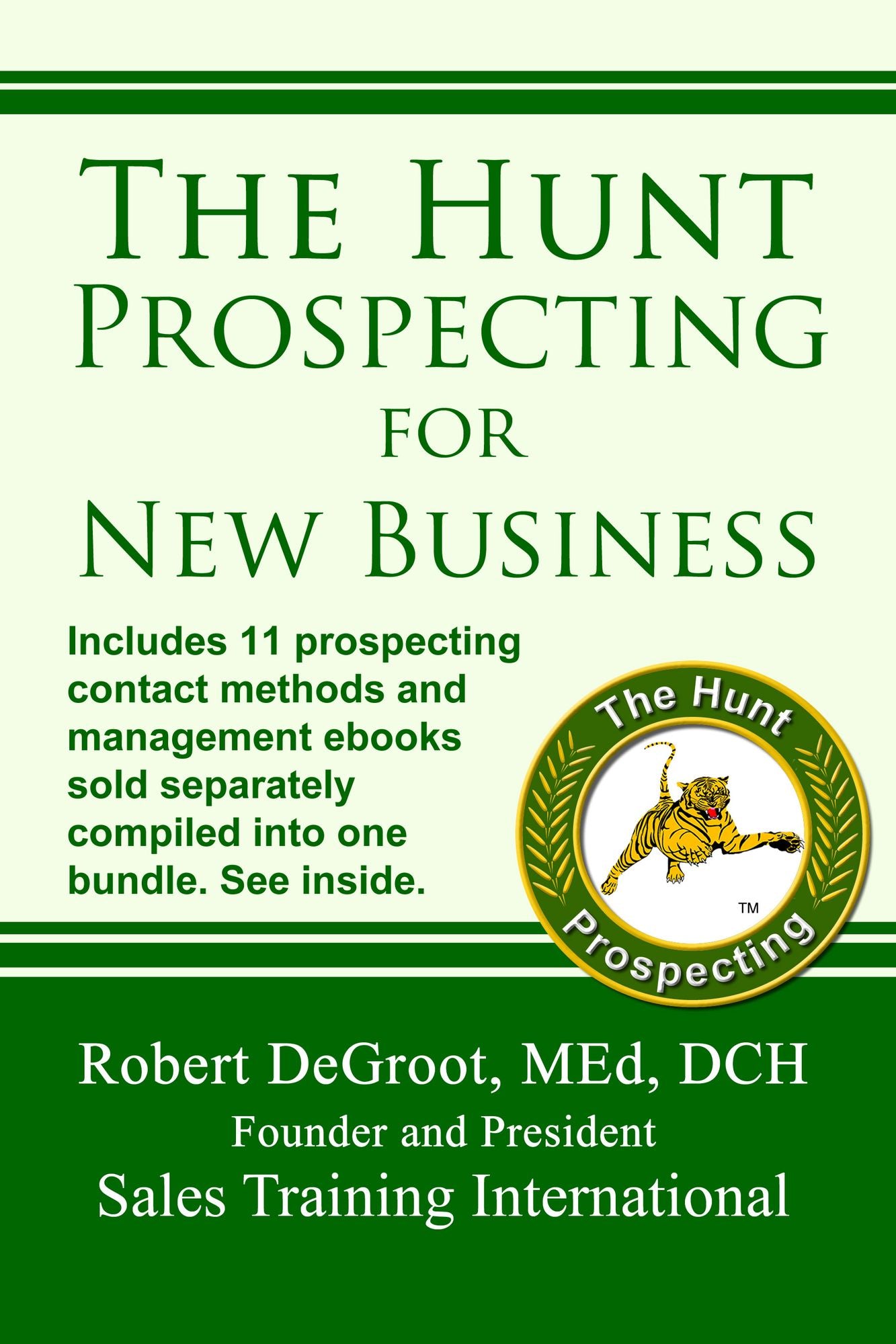 The Hunt - Methods to Contact Sales Prospects