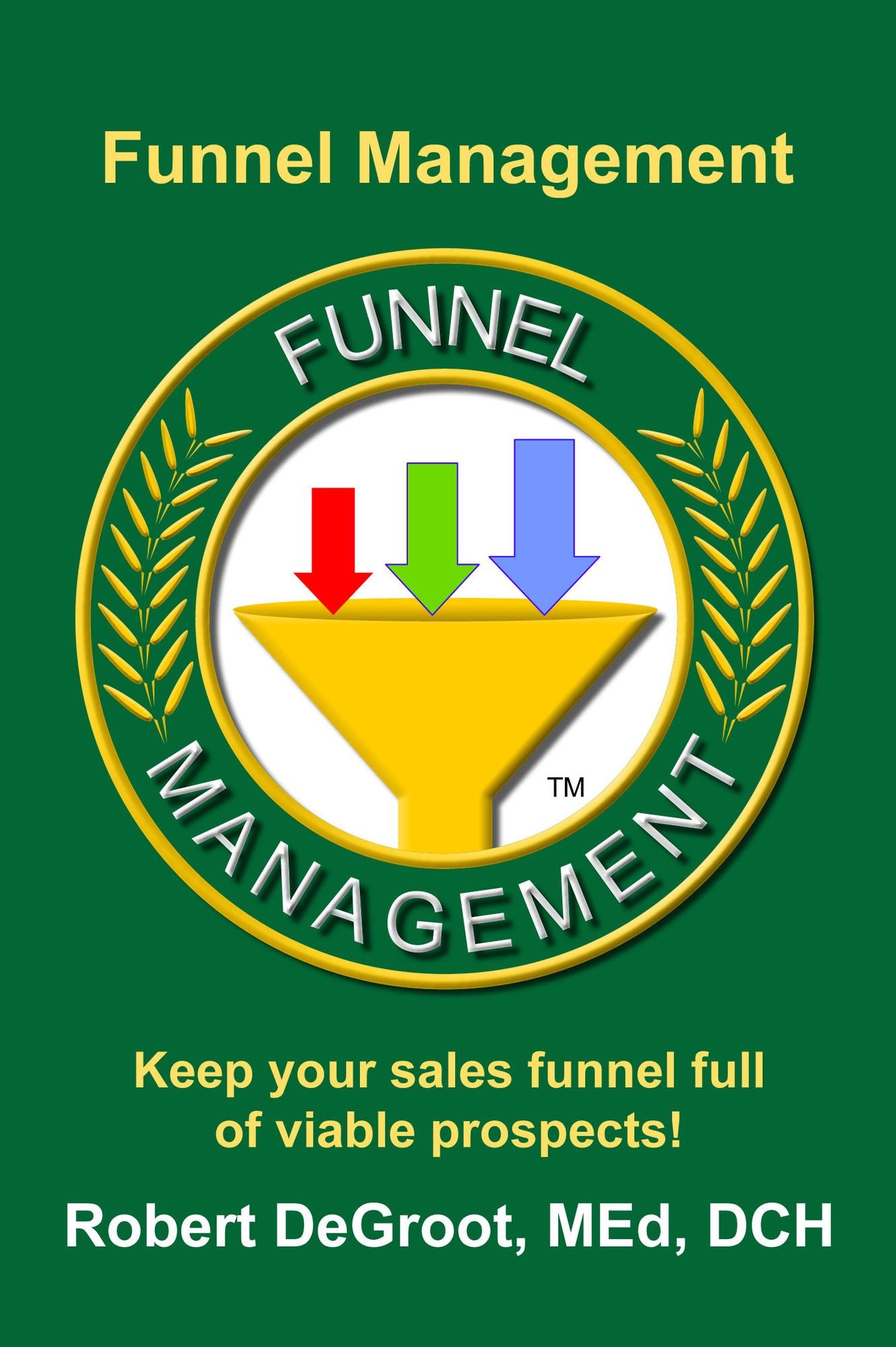 Funnel Management