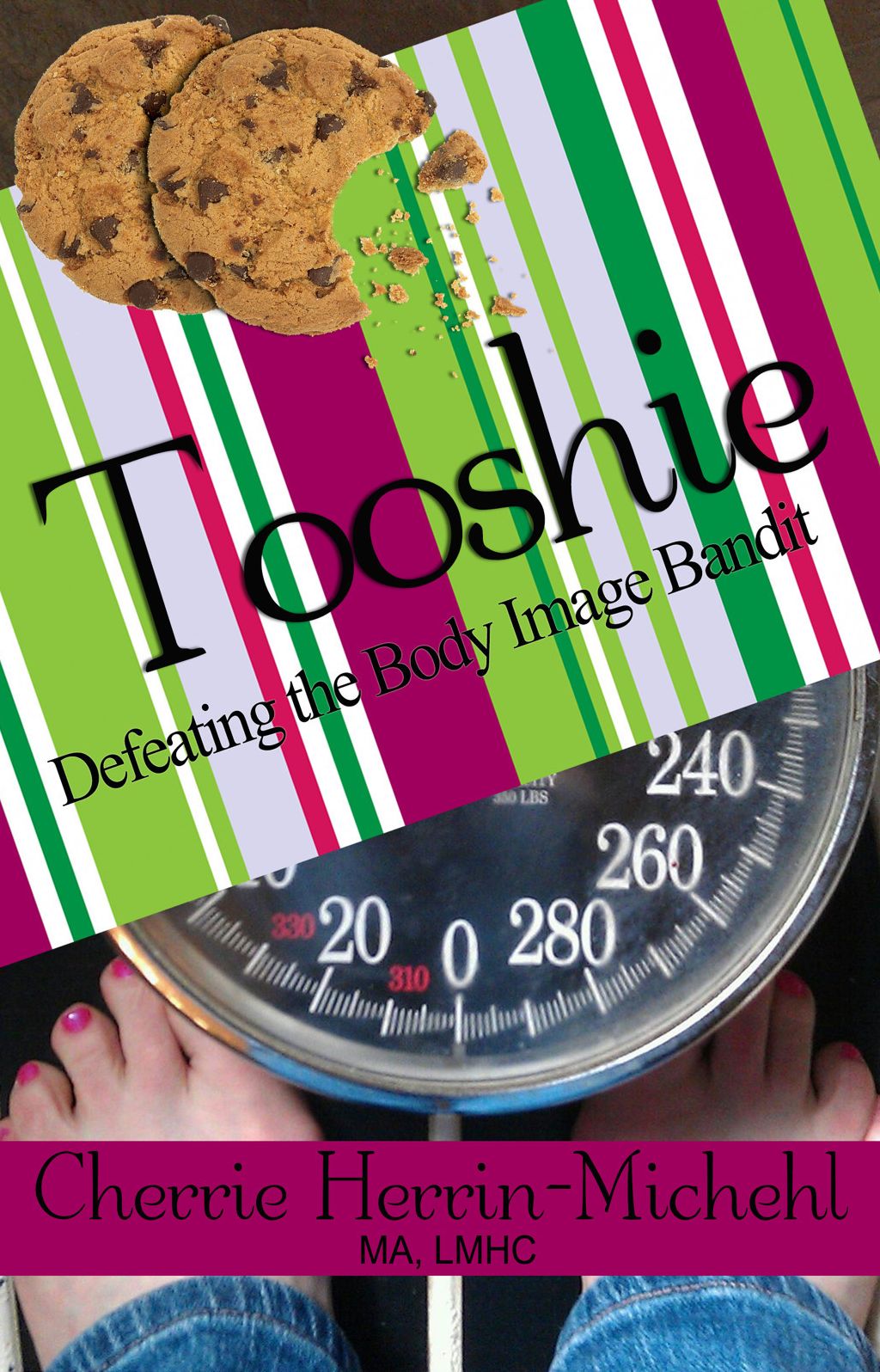 Tooshie: Defeating the Body Image Bandit