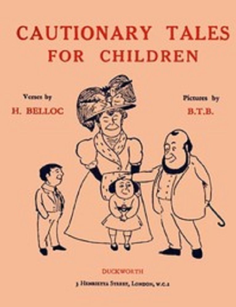 Cautionary Tales For Children (Illustrated)