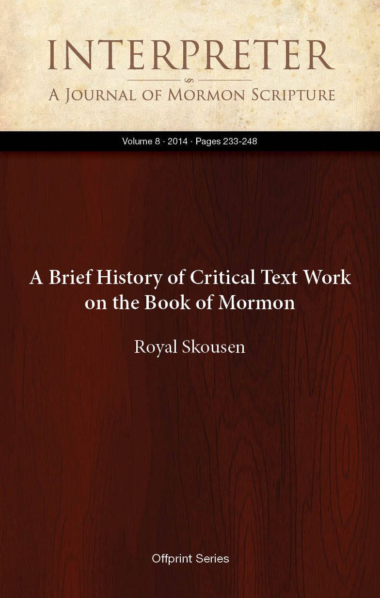 A Brief History of Critical Text Work on the Book of Mormon