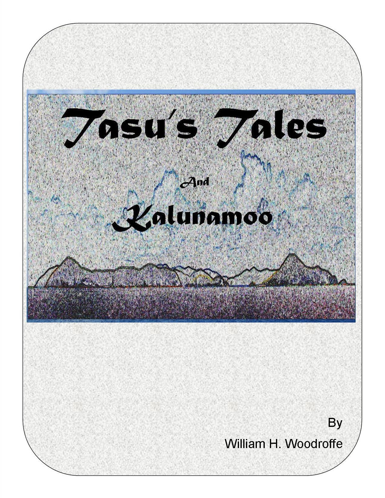 Tasu's Tales and Kalunamoo