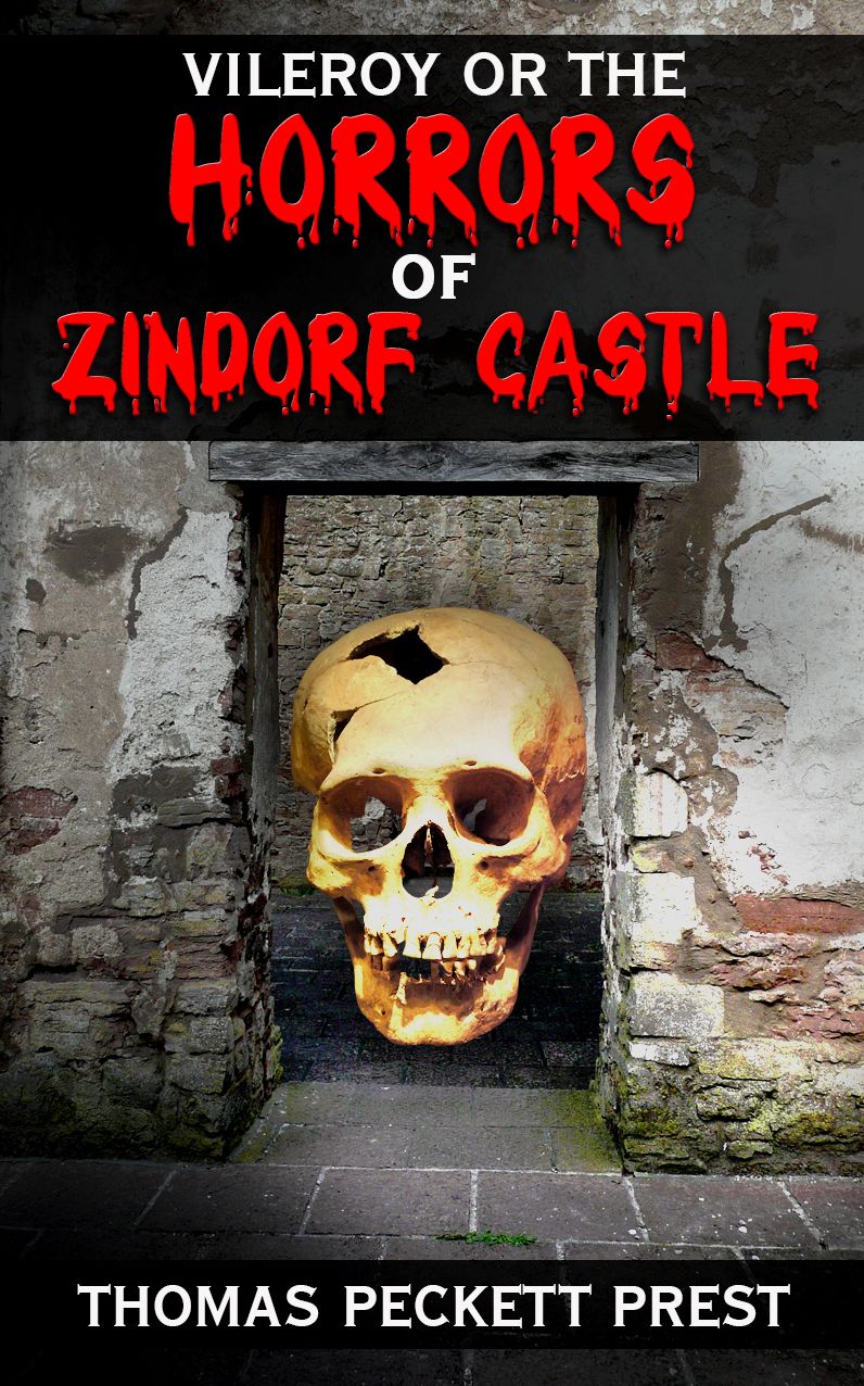 Vileroy or The Horrors of Zindorf Castle