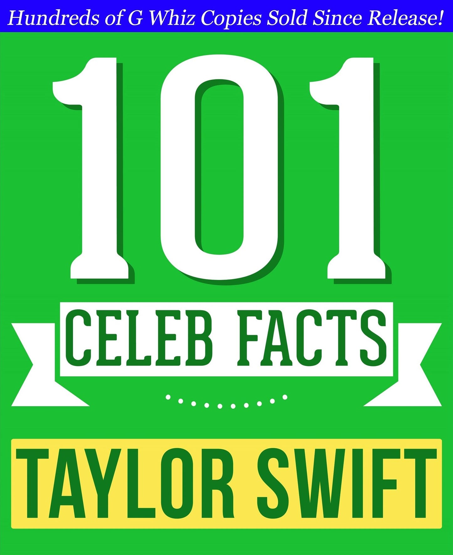 Taylor Swift - 101 Amazing Facts You Didn't Know