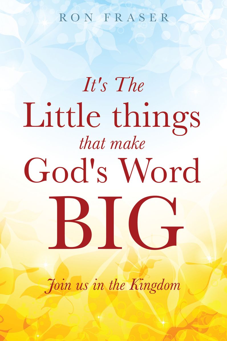 It's The Little things that make God's Word Big