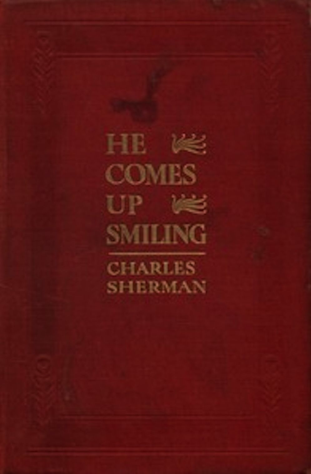 He Comes Up Smiling (Illustrated)