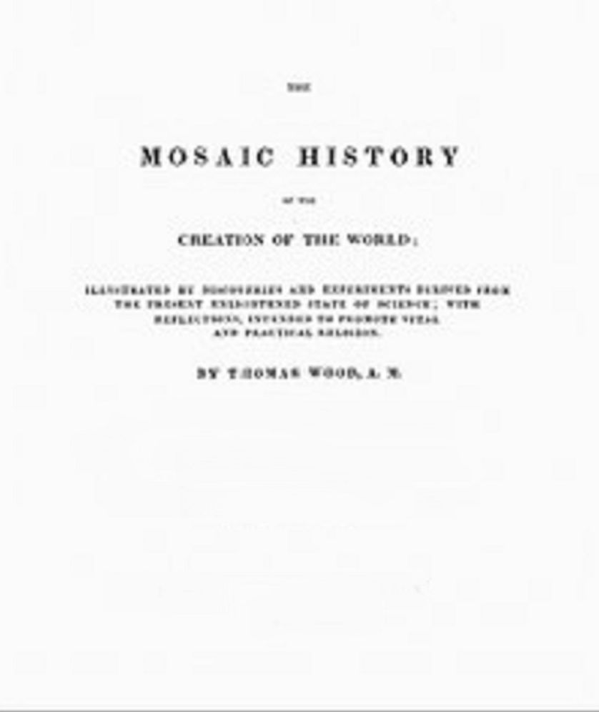 The Mosaic History of the Creation of the World
