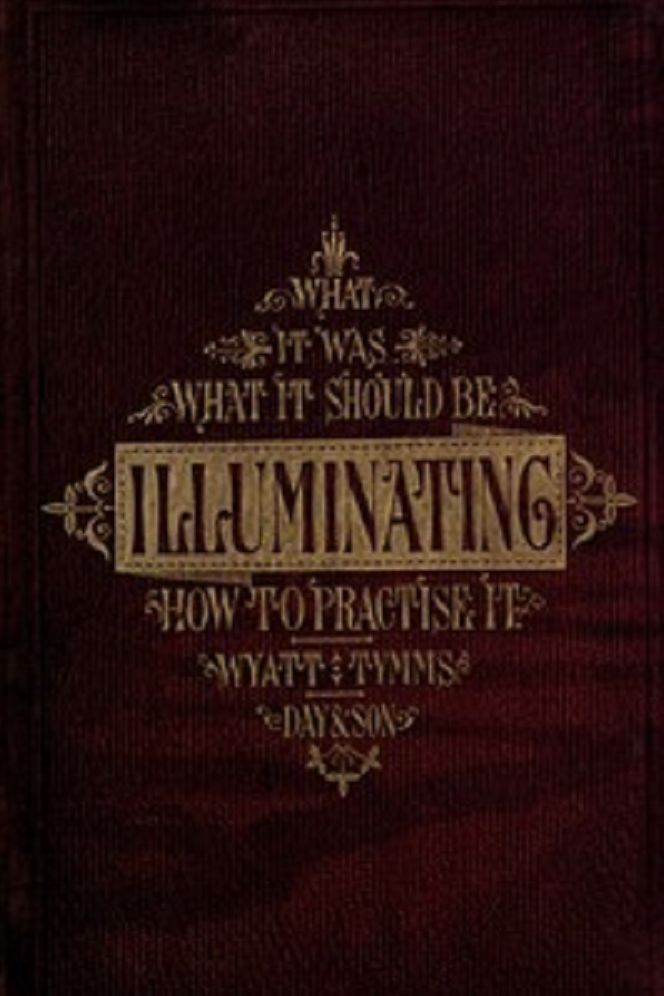 The History, Theory, and Practice of Illuminating