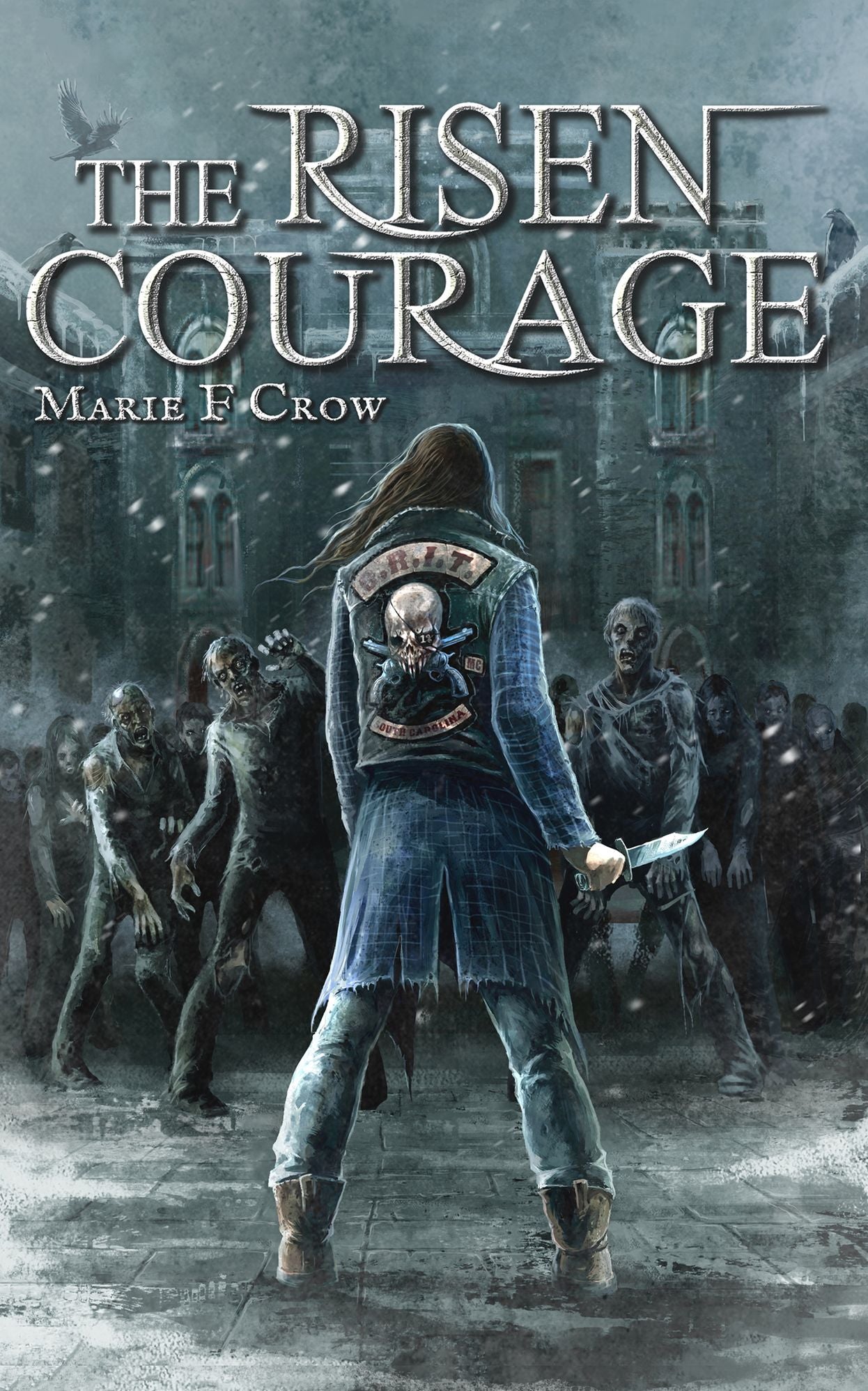 The Risen: Courage, A Zombie Apocalypse Story of Survival (Book 4)