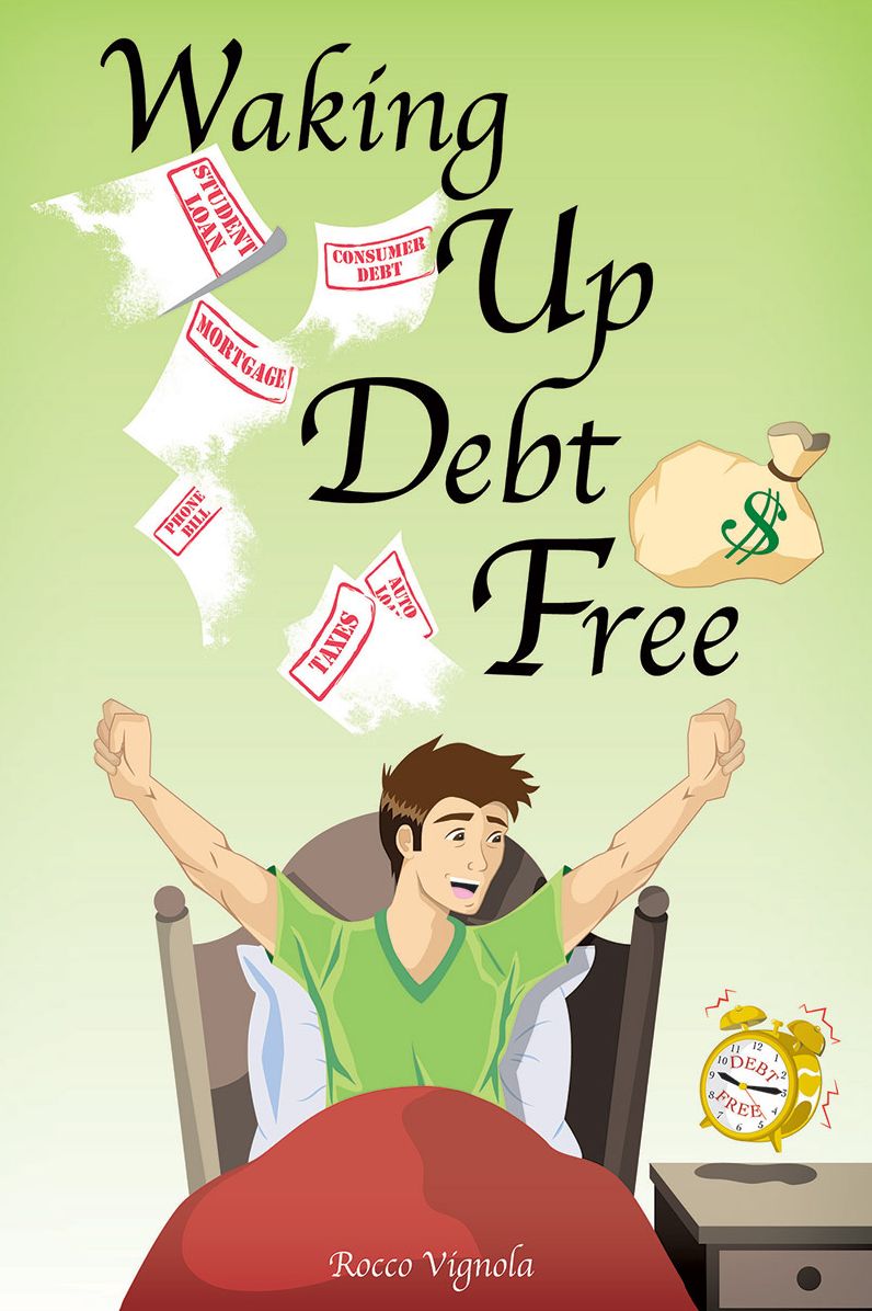 Waking up Debt-free